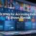 Best VPNs for Accessing Indian TV Shows Abroad